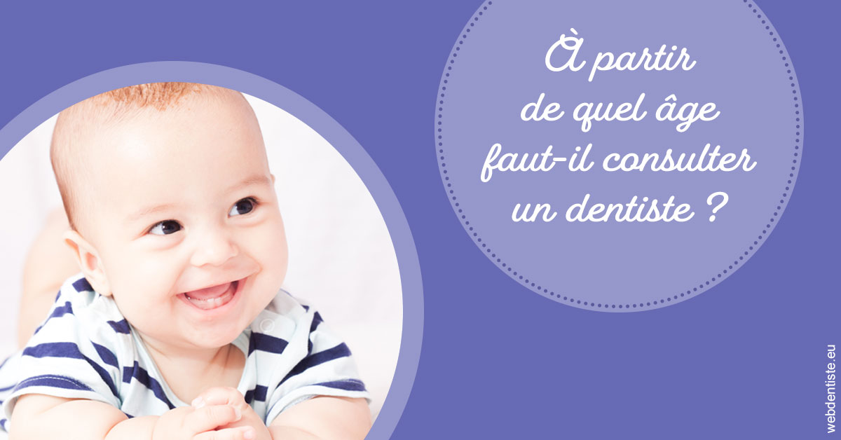 https://selarl-cabinet-onciu-et-associes.chirurgiens-dentistes.fr/Age pour consulter 2
